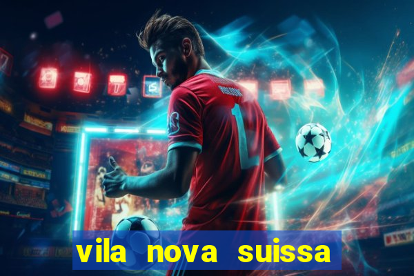 vila nova suissa mogi das cruzes